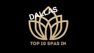 Top 10 Best SPA in DALLAS 2023