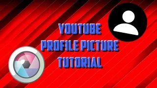 HOW TO MAKE A COOL YOUTUBE PROFILE PICTURE WITH PIXLR!