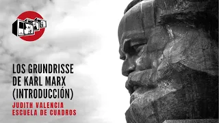 Programa 226 − La introducción a los Grundrisse (Karl Marx)