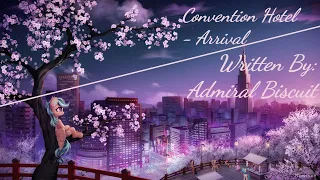 Convention Hotel - Arrival (Fanfic Reading - Comedy/Ponies On Earth MLP)