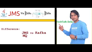 Difference between Kafka and JMS system |  Tropic based and queue based messaging system