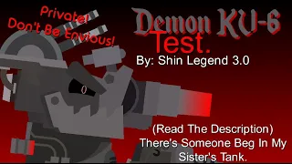 Demon Black KV-6 Test. (READ THE DESCRIPTION) Warning: Don't Be Envious.