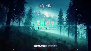 Holy Molly - Shot A Friend (DJ Mularski Bootleg)