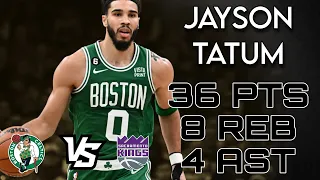 Jayson Tatum 36PTS 8REB 4AST | Boston Celtics vs Sacramento Kings | BOS vs SAC | Mar 21, 2023