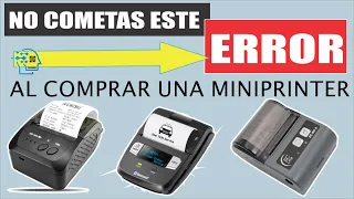 Error al Comprar una Miniprinter o Impresora de Tickets para punto de Venta para tu Negocio o Tienda