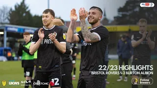 22/23 HIGHLIGHTS | Bristol Rovers 1-2 Burton Albion