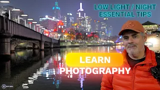 Learn Photography Low Light, Night | Essentials To Get it Right | Shot - Nikon & LUMIX | Matt Irwin