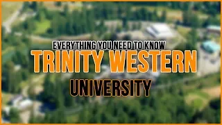 Trinity Western University (vs UBC) - Should You School