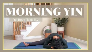Morning Yin Yoga | Full Body Flexibility