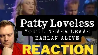 Recky reacts to: Patty Loveless - You'll Never Leave Harlan Alive  (Live)