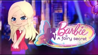 Barbie: A Fairy Secret - “Can You Keep A Secret || Gacha version ||