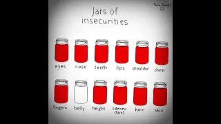 jar of insecurities.