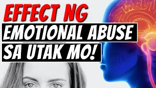 Ito Ang Effect Ng Emotional Abuse Sa Utak Mo!