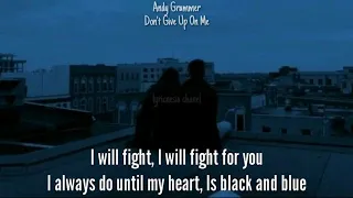 Andy Grammer - Don't Give Up On Me (lyrics)