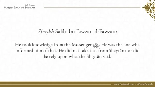 Did Abu Hurayrah Take Knowledge From the Shaytan? | Shaykh Salih al-Fawzan