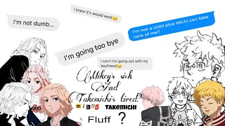 Mikey’s sick and Takemichi’s tired?/mitake/fluff?