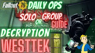 Fallout 76 - DECRYPTION Mode Daily OPS! HOW To Obtain Elder Rank in WEST TEK Solo or Group!🔥