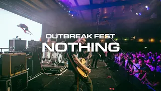 Nothing - Outbreak Fest 2022
