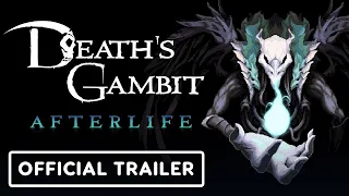 Death's Gambit: Afterlife - Official New Content Overview Trailer