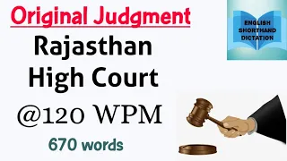 Original Judgment Dictation |Legal Shorthand Dictation | 670 words | 120 WPM