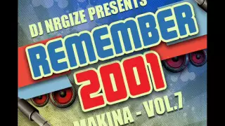 DJ Nrgize - Makina Remember 2001 - Vol.7