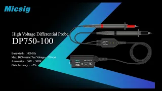 Micsig High Voltage Differential Probe DP750