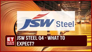 JSW Steel Q4 Expectations: Eye On Sales, Capex Outlook For FY25 | Earnings With ET Now | ET Now