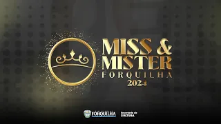 MISS E MISTER  FORQUILHA - 2024