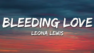 Leona Lewis - Bleeding Love (Lyrics)