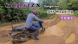 Yamaha FZ X  off roading test || Most dangerous road in the world @timetosurvive6 @ujhnparim6