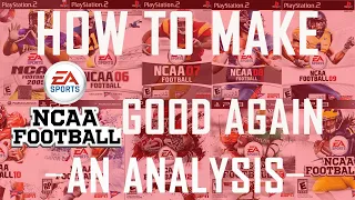 How To Make NCAA Football Good Again