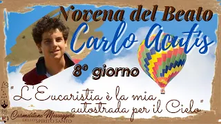 #Novena #CarloAcutis #8ºgiorno