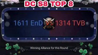Clash Of Kings : DC S8 TOP 8 TVB 1314 vs EnD 1611
