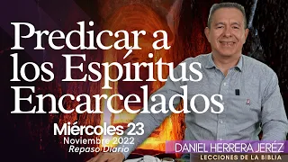 DANIEL HERRERA | LECCIÓN ESCUELA SABÁTICA | NOVIEMBRE 23 -2022