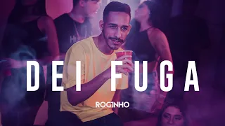 Roginho - Dei Fuga (Clipe Oficial)