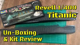 Revell Titanic Model 05715 - Unboxing and Sprue Review - 1/400 scale