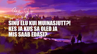 Sinu elu kui muinasjutt?! Kuidas edasi minna?