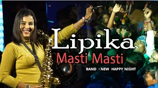 Full Enjoy With Saxophone Queen Lipika ~ Masti Masti - Chalo Ishq Ladaaye | Saxophone Music