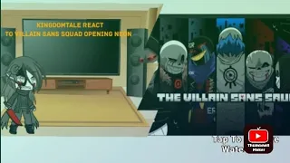 Kingdomtale React to villain sans squad opening