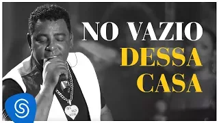 Raça Negra - No Vazio Dessa Casa (DVD Raça Negra & Amigos) [Video Oficial]