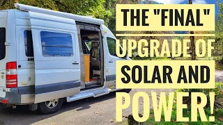MY FINAL SOLAR AND POWER UPGRADES TO MY SPRINTER RV