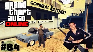 GTA 5 PC Online - Lietuviškai - Ep.84 GOPNIKAS RAJONE!