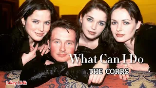 What Can I Do - The Corrs | Lirik Terjemahan Indonesia