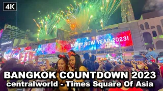 【🇹🇭 4K 】New Year’s 2023 countdown | Bangkok Thailand | central world - Times Square Of Asia