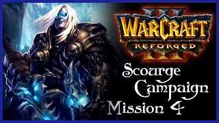 WarCraft 3 Reforged | Scourge Campaign Chapter 4 - The Return to Northrend