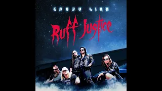 Crazy Lixx - Ruff Justice(Full Album)