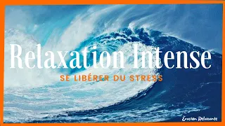 Relaxation Intense:Libérez vous du Stress, Peur et Anxiété