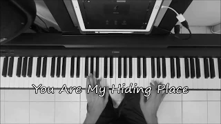 YOU ARE MY HIDING PLACE - Piano Instrumental