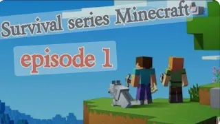 minecraft survival series First video