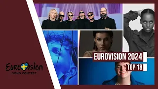 Eurovision 2024 | Top 18 (So Far) | +🇩🇪🇲🇩🇪🇪🇩🇰🇱🇹